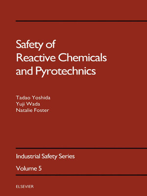 cover image of Safety of Reactive Chemicals and Pyrotechnics